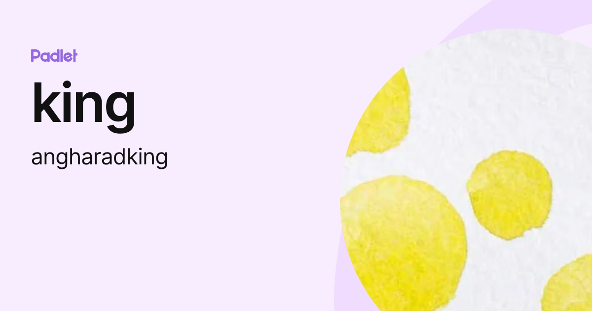 king (angharadking) profile | Padlet
