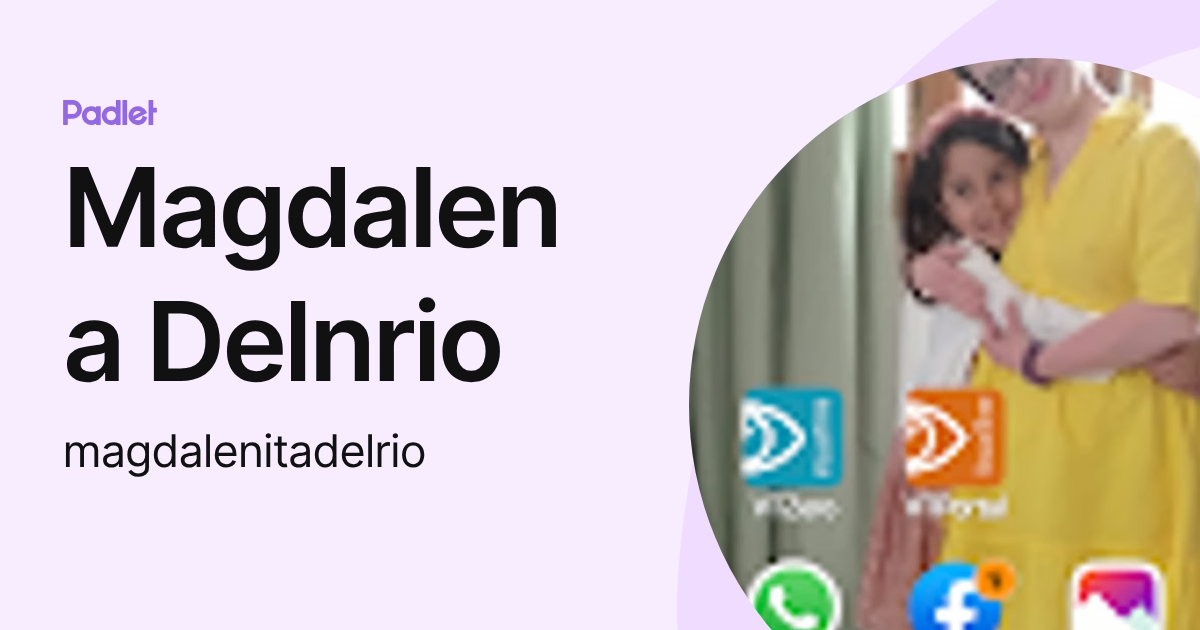 Magdalena Delnrio (magdalenitadelrio) profile | Padlet