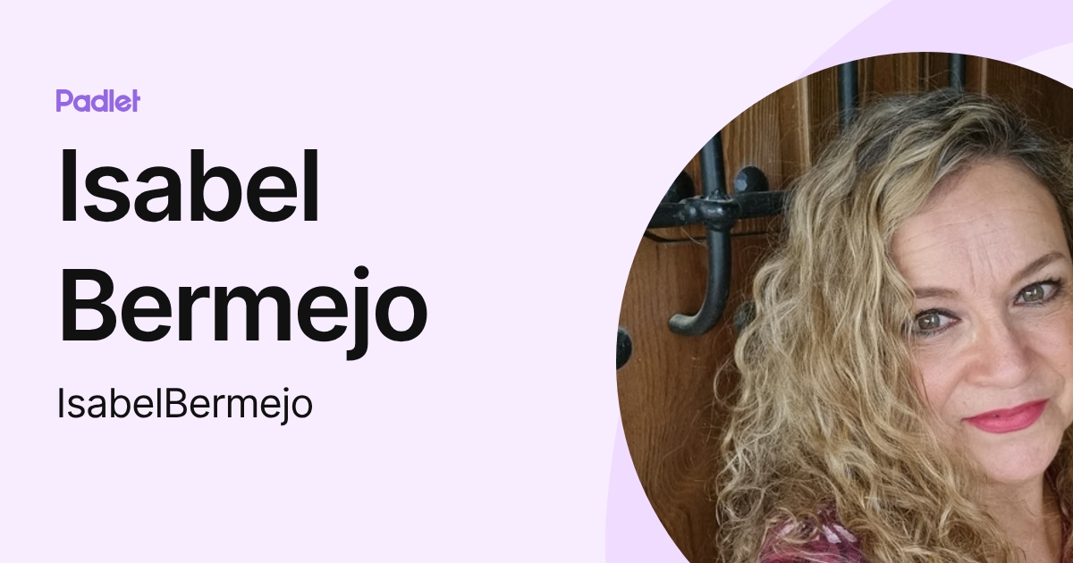 Isabel Bermejo (IsabelBermejo) profile | Padlet