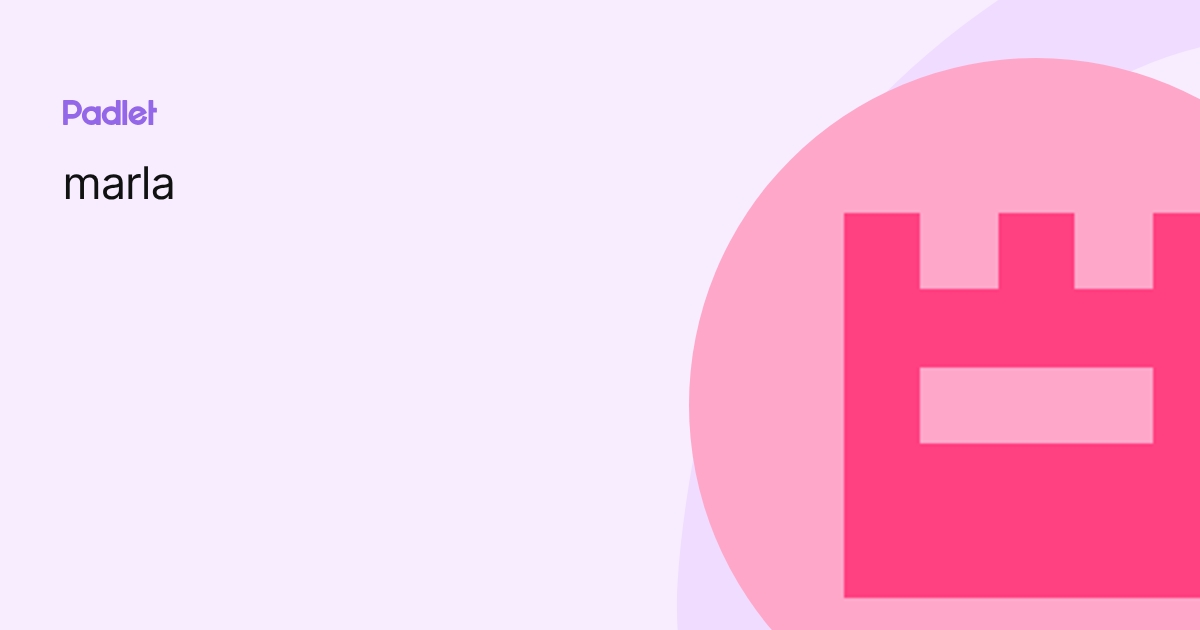 marla profile | Padlet