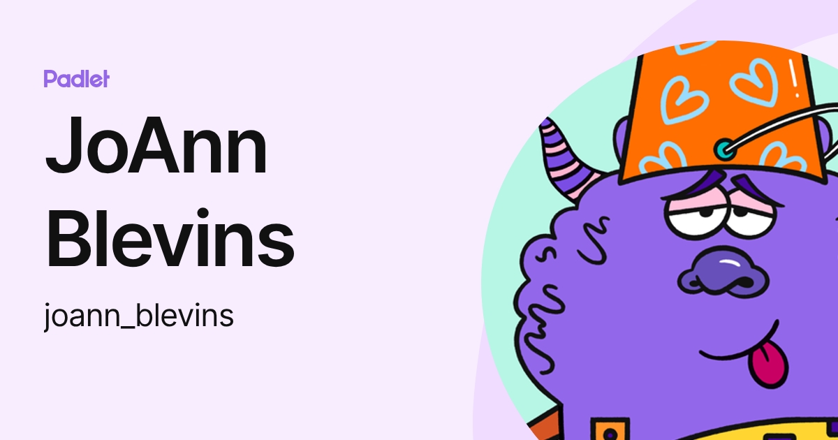 JoAnn Blevins (joann_blevins) profile | Padlet