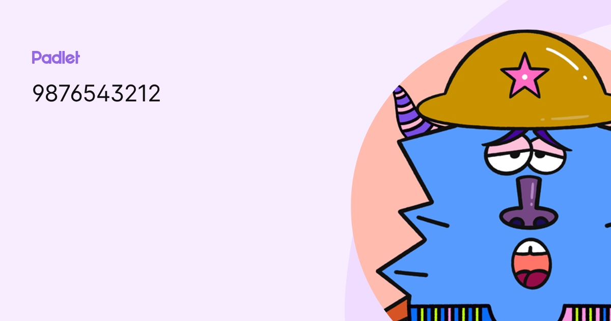 9876543212 profile | Padlet