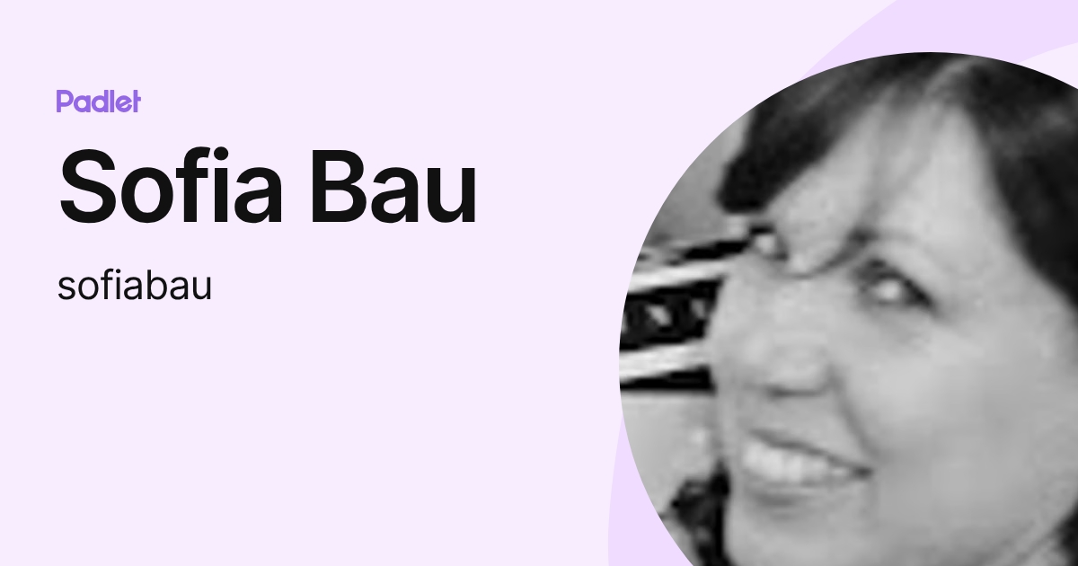 Sofia Bau (sofiabau) profile | Padlet