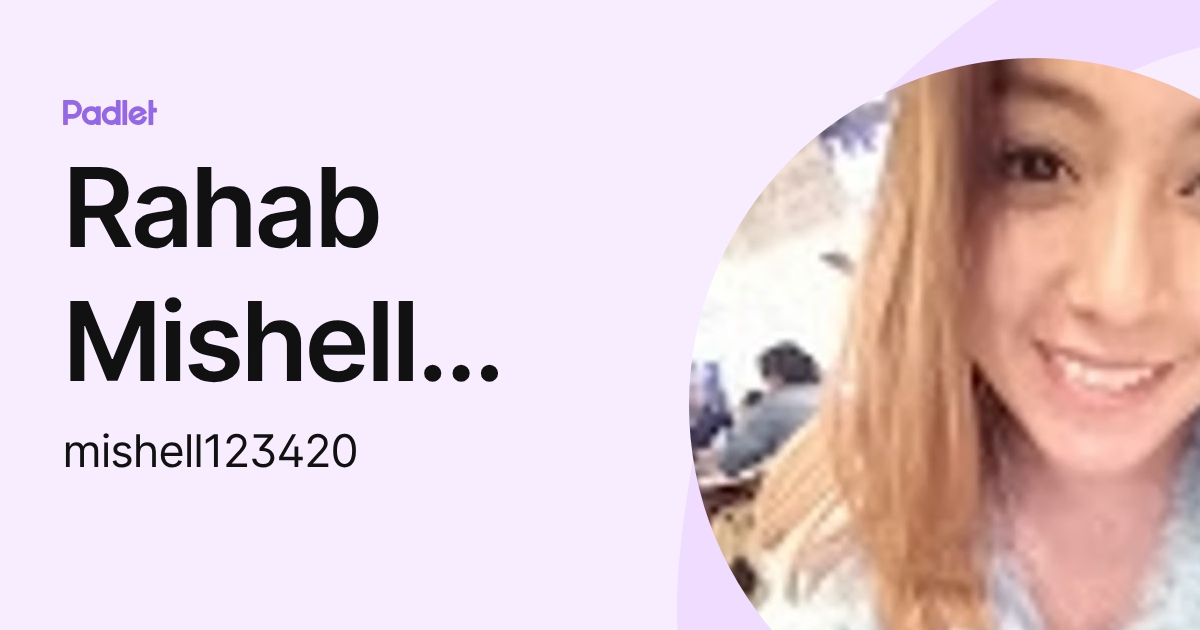Rahab Mishell Teresa Sánchez Ccori (mishell123420) profile | Padlet