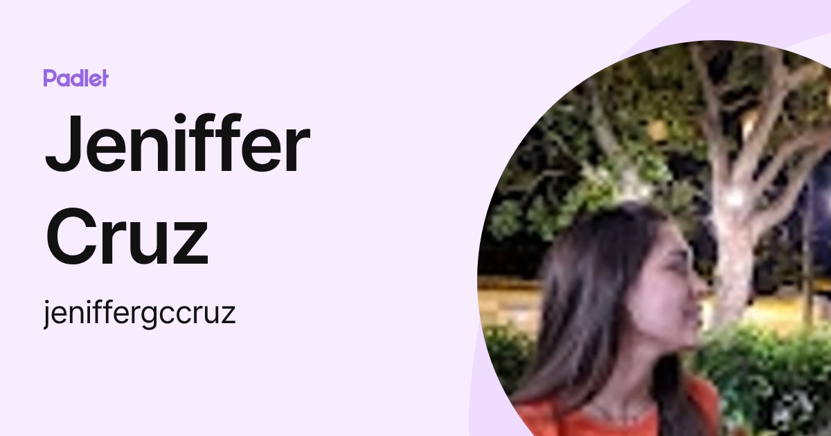 Jeniffer Cruz (jeniffergccruz) profile | Padlet