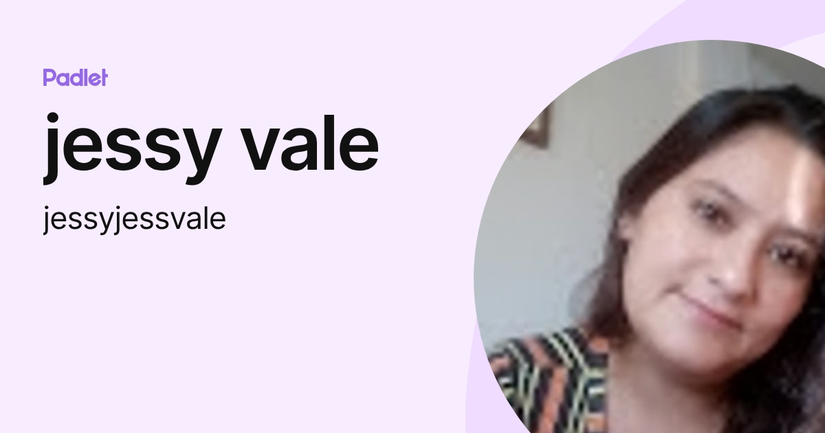 jessy vale (jessyjessvale) profile | Padlet