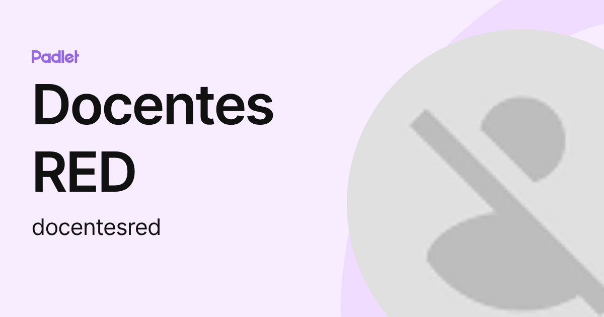 Docentes RED (docentesred) profile | Padlet