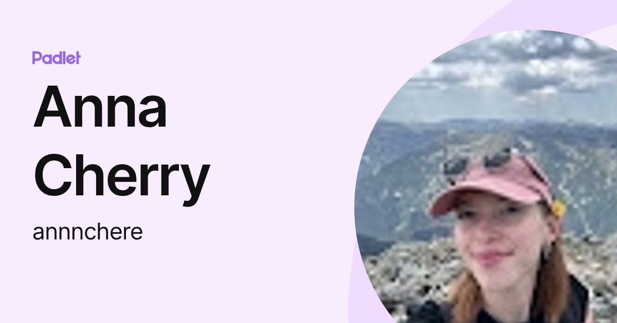 Anna Cherry (annnchere) profile | Padlet