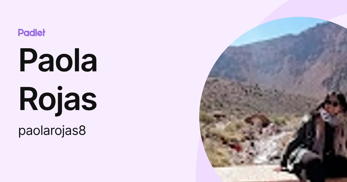 Paola Rojas (paolarojas8) profile | Padlet
