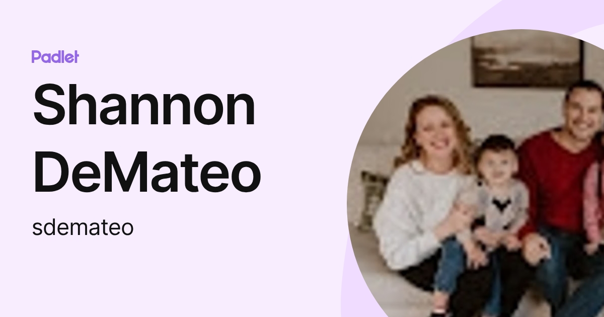 Shannon DeMateo (sdemateo) profile | Padlet