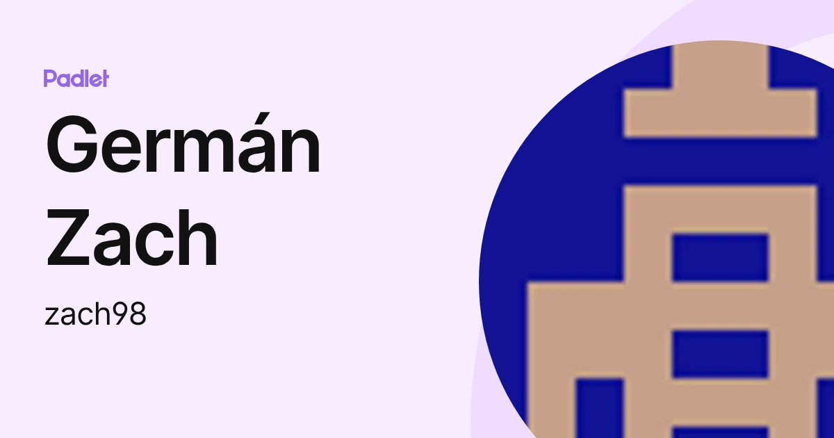 Germán Zach (zach98) profile | Padlet