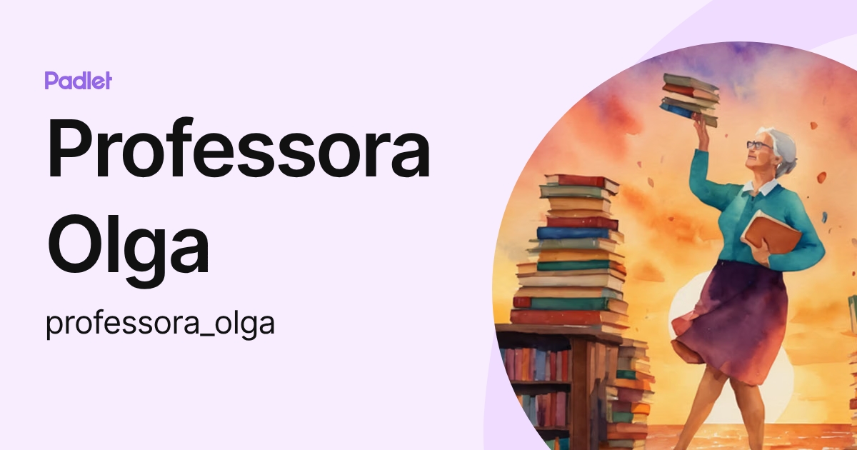 Professora Olga (professora_olga) profile | Padlet