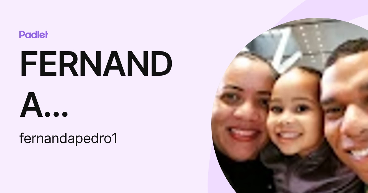 FERNANDA CAMPOS (fernandapedro1) profile | Padlet
