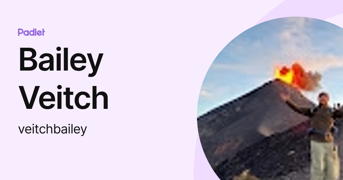 Bailey Veitch (veitchbailey) profile | Padlet