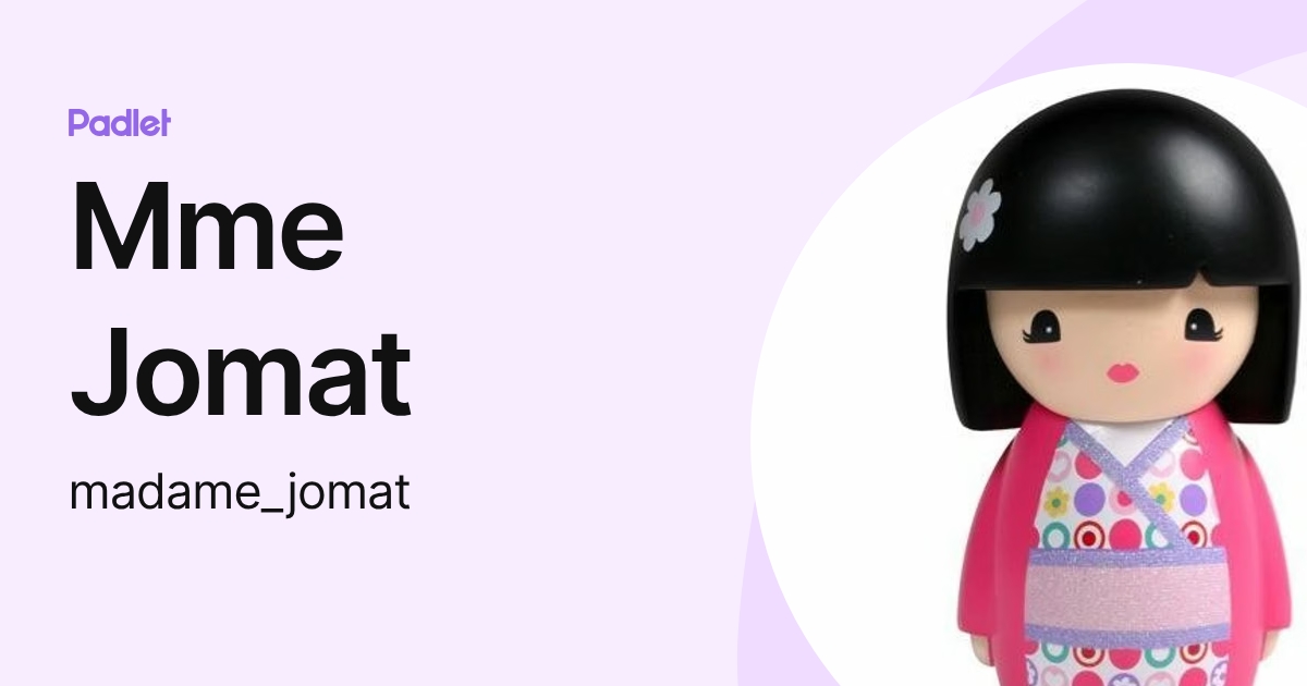 Mme Jomat (madame_jomat) profile | Padlet