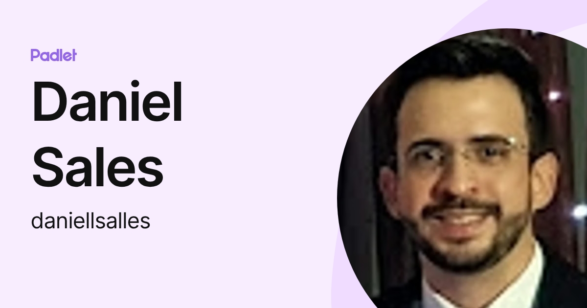 Daniel Sales (daniellsalles) profile | Padlet