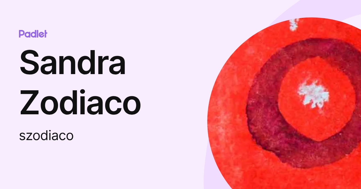 Sandra Zodiaco (szodiaco) profile | Padlet