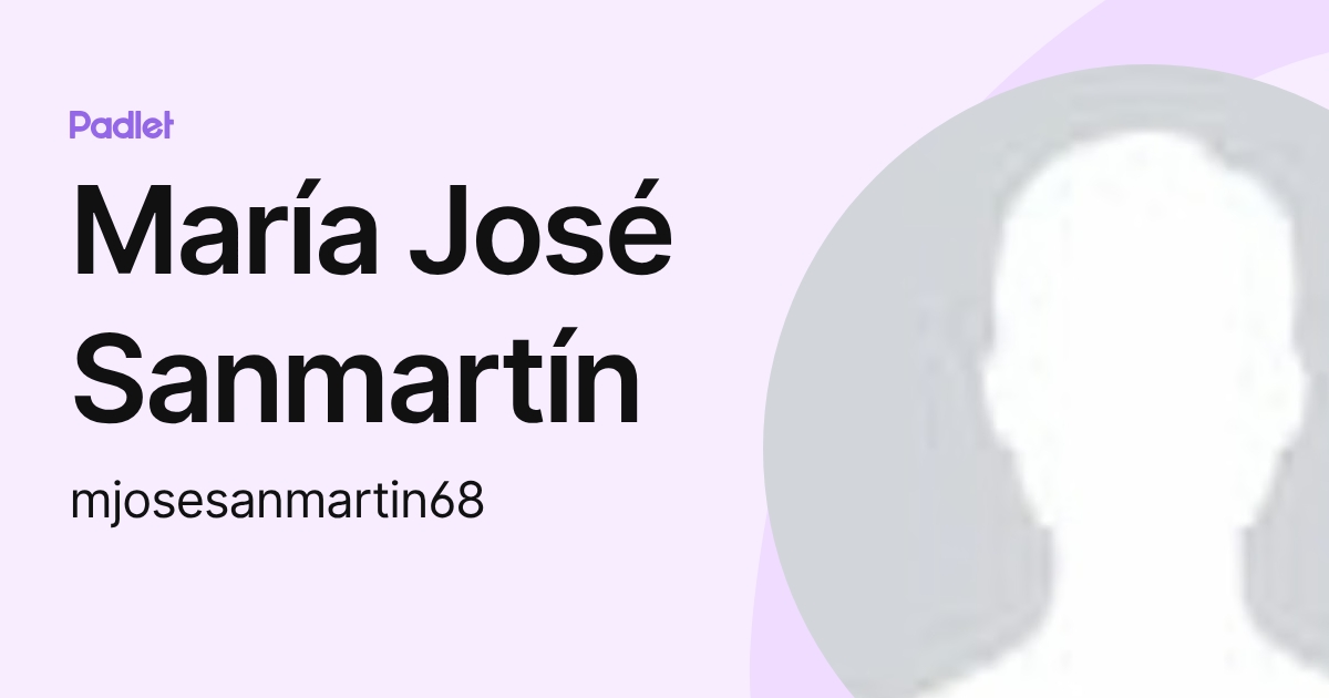 María José Sanmartín (mjosesanmartin68) profile | Padlet