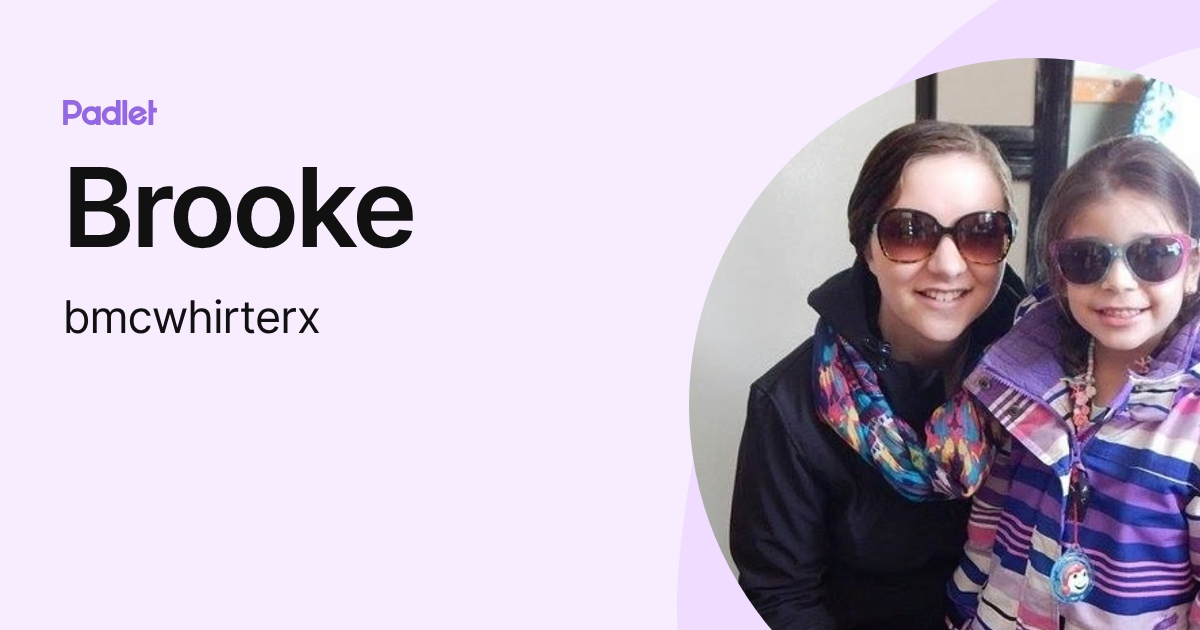 Brooke (bmcwhirterx) profile | Padlet