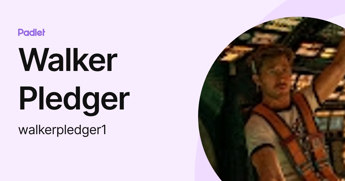 Walker Pledger (walkerpledger1) profile | Padlet