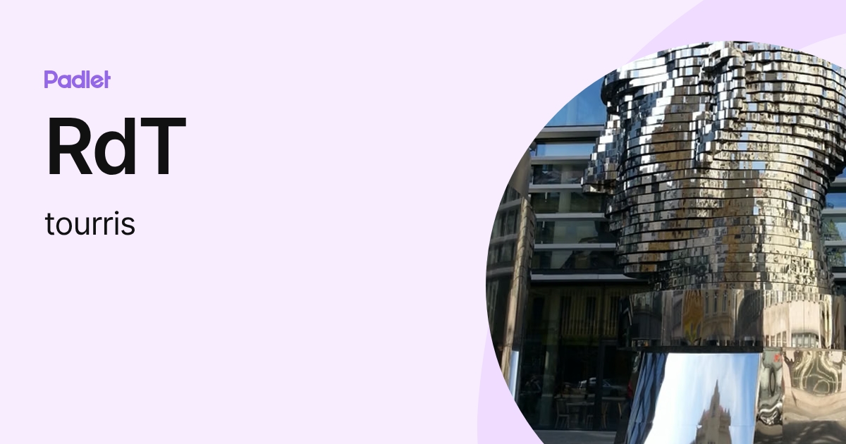 RdT (tourris) profile | Padlet