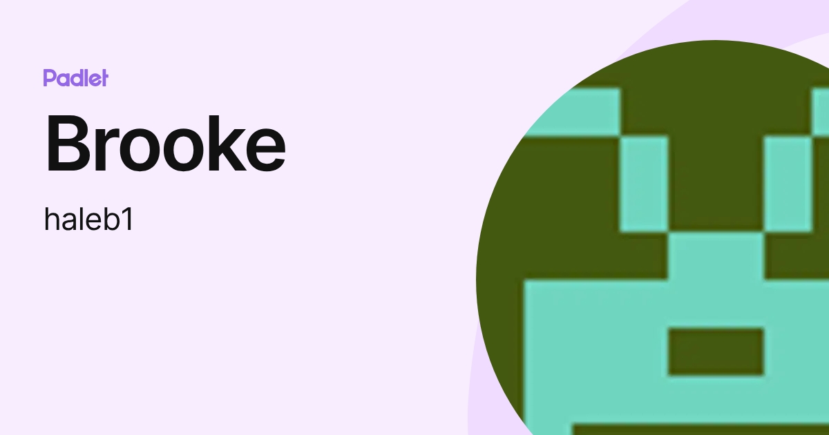 Brooke (haleb1) profile | Padlet
