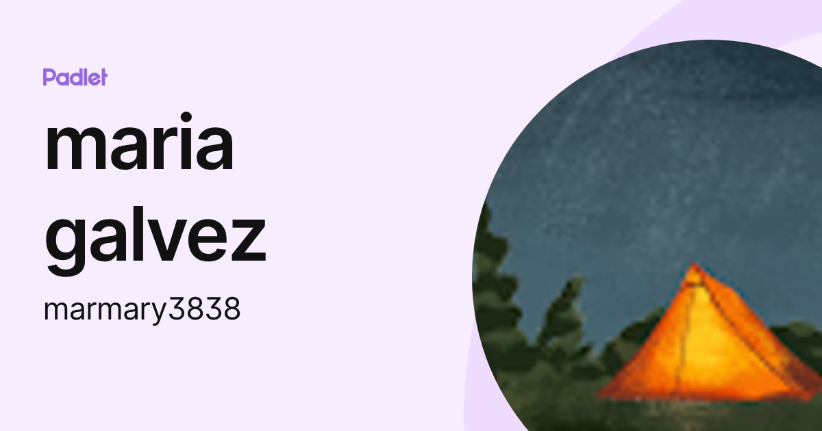 maria galvez (marmary3838) profile | Padlet
