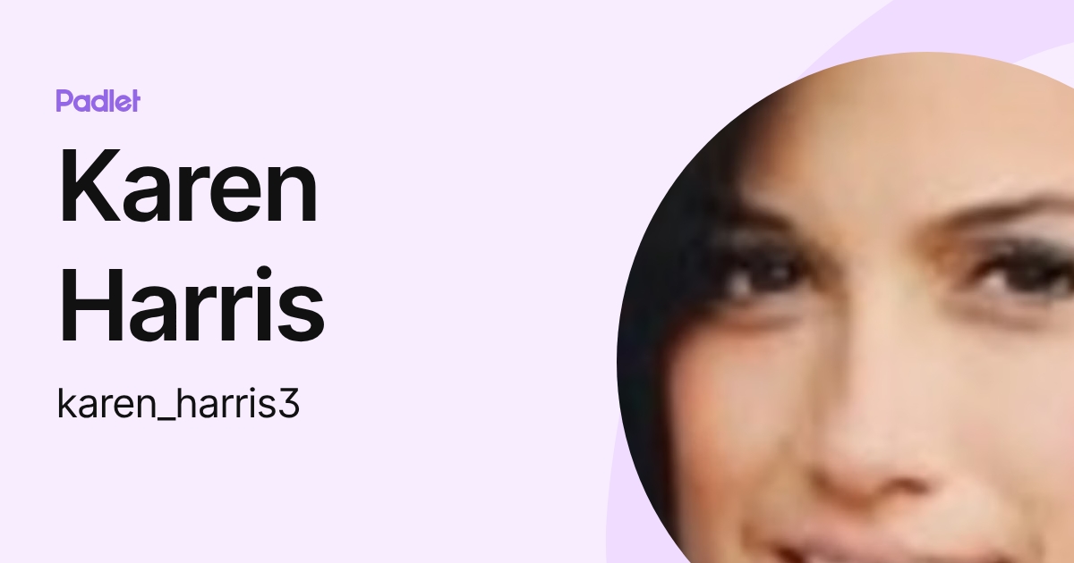 Karen Harris (karen_harris3) profile | Padlet
