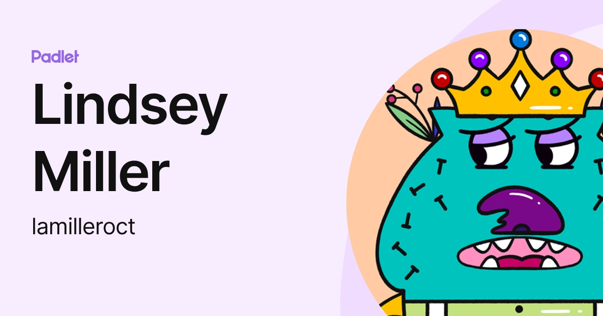 Lindsey Miller (lamilleroct) profile | Padlet