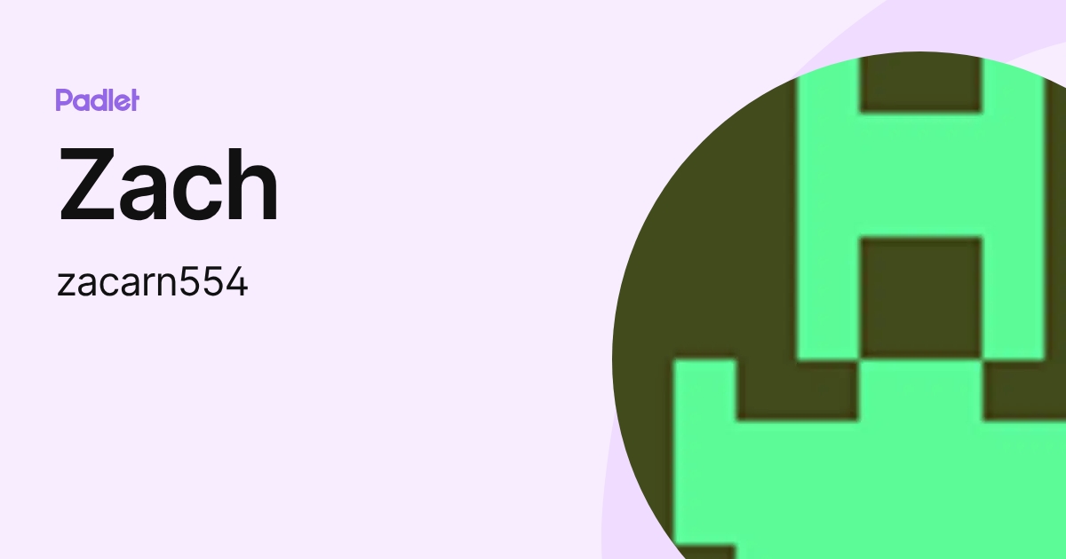 Zach (zacarn554) profile | Padlet