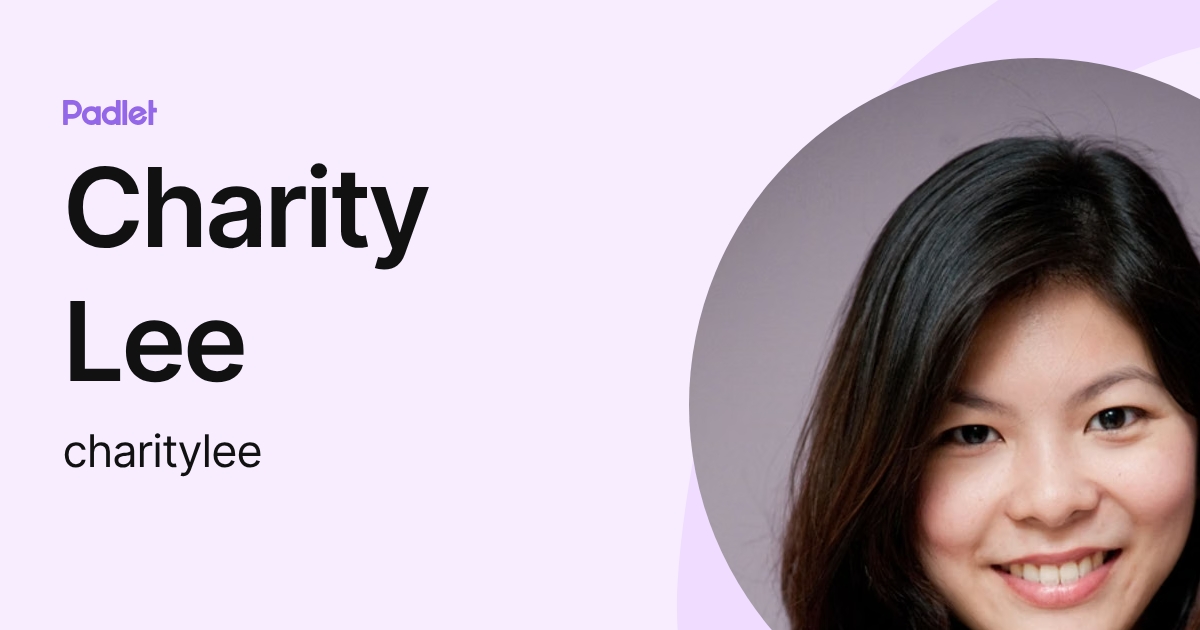 Charity Lee (charitylee) profile | Padlet