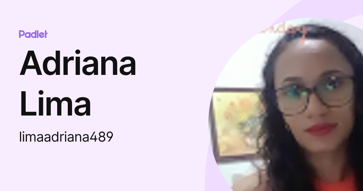 Adriana Lima (limaadriana489) profile | Padlet