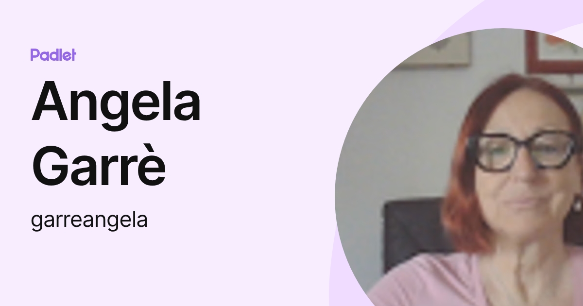 Angela Garrè (garreangela) profile | Padlet