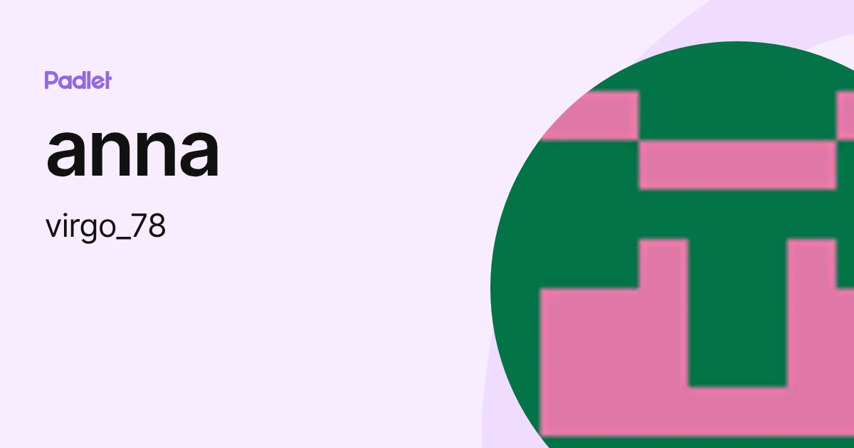 anna (virgo_78) profile | Padlet