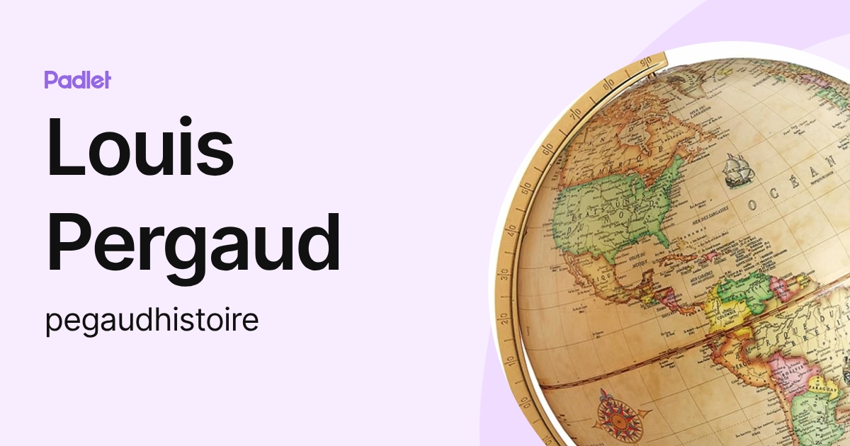 Louis Pergaud (pegaudhistoire) profile | Padlet