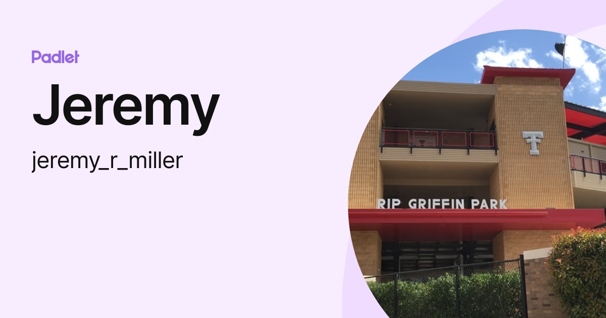 Jeremy (jeremy_r_miller) profile | Padlet