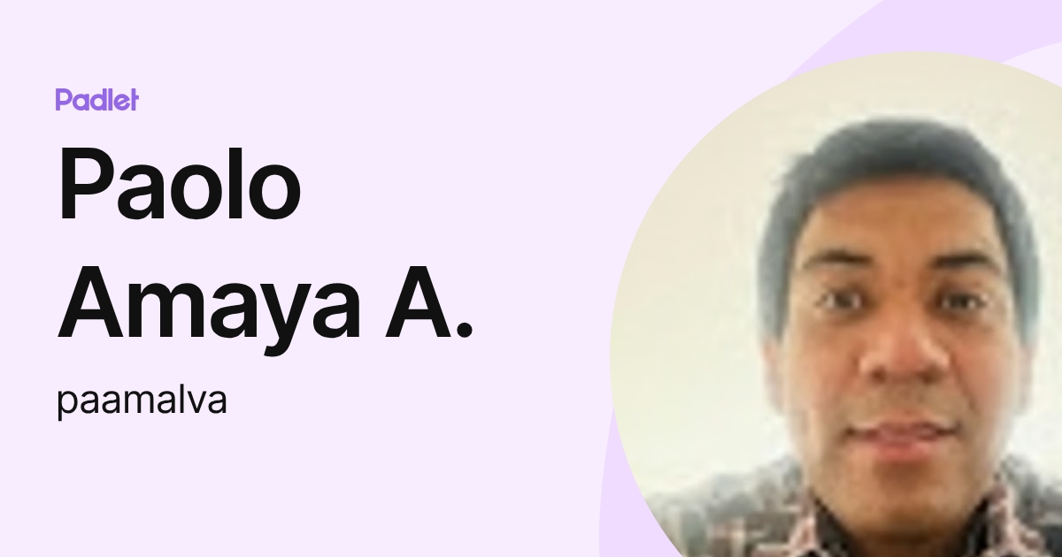 Paolo Amaya A. (paamalva) profile | Padlet