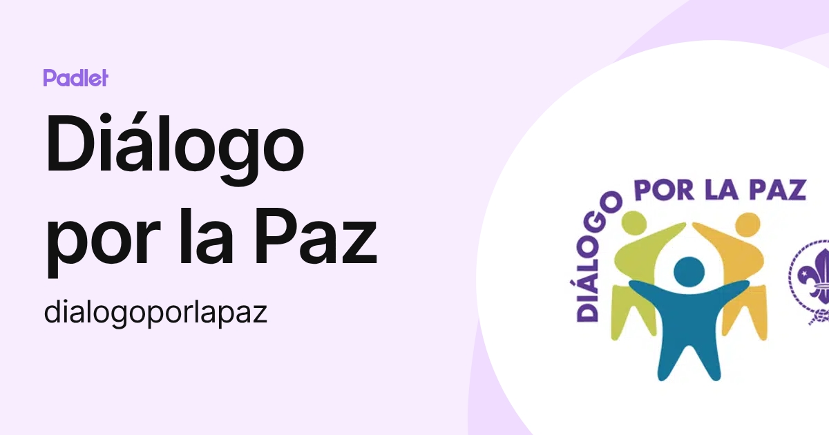 Diálogo por la Paz (dialogoporlapaz) profile | Padlet