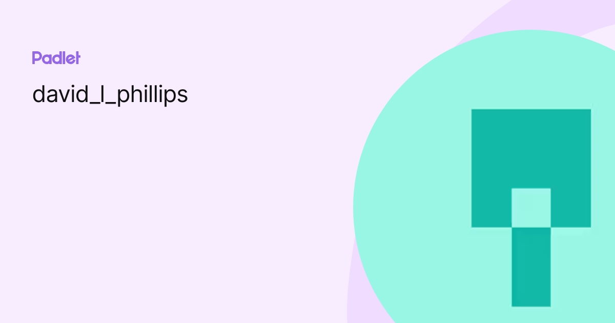 david_l_phillips profile | Padlet
