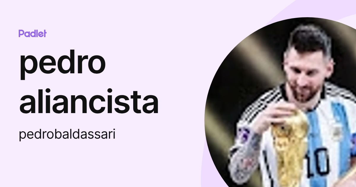 pedro aliancista (pedrobaldassari) profile | Padlet