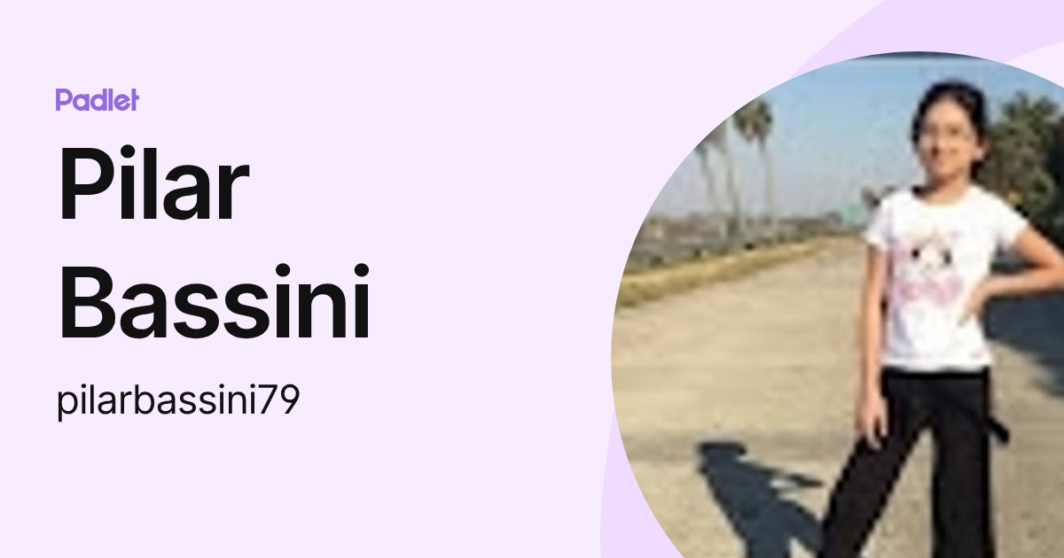 Pilar Bassini (pilarbassini79) profile | Padlet