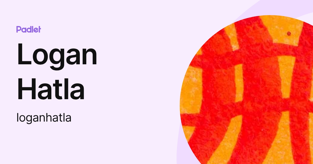 Logan Hatla (loganhatla) profile | Padlet