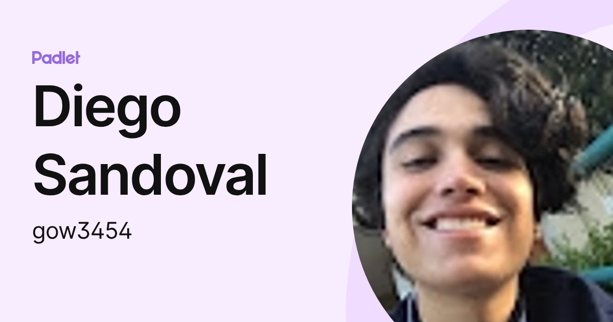 Diego Sandoval (gow3454) profile | Padlet