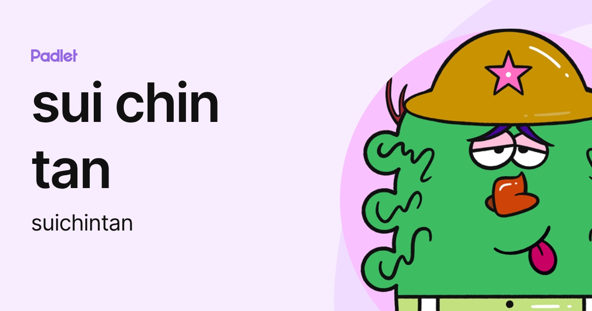 sui chin tan (suichintan) profile | Padlet