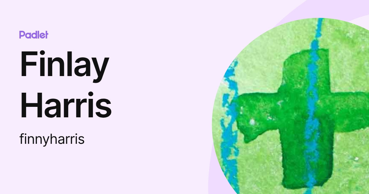 Finlay Harris (finnyharris) profile | Padlet