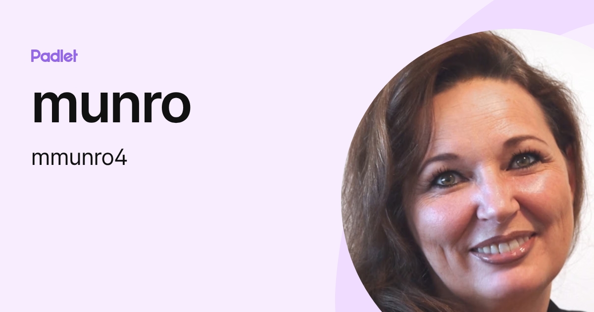 munro (mmunro4) profile | Padlet