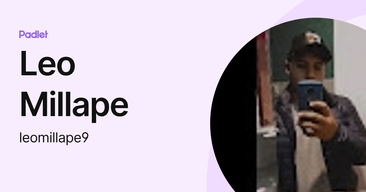 Leo Millape (leomillape9) profile | Padlet