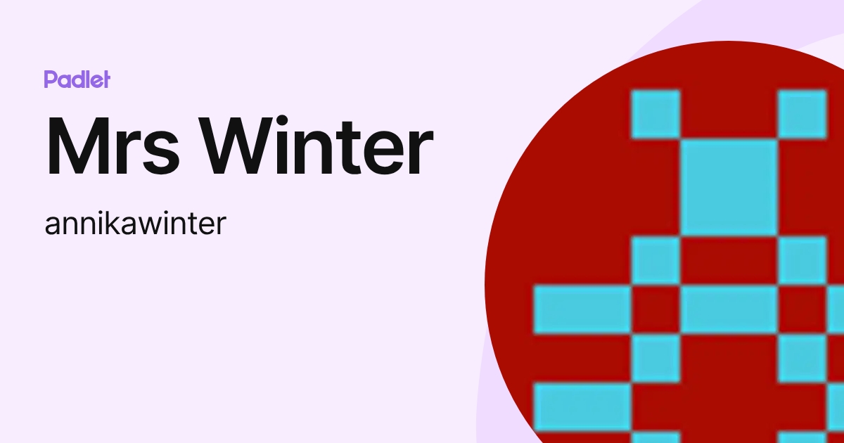 Mrs Winter (annikawinter) profile | Padlet