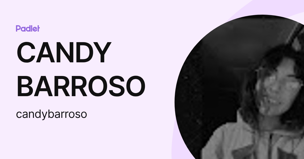 CANDY BARROSO (candybarroso) profile | Padlet