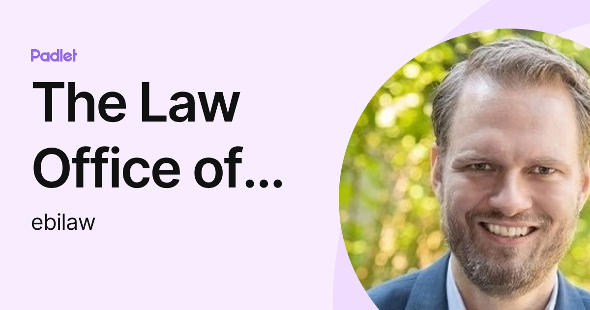 The Law Office of Emmett B. Irwin, P.C. (ebilaw) profile | Padlet